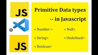 Primitive data types in JavaScript String Number Boolean typeof