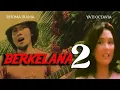 Download Lagu Rhoma Irama Berkelana II (1978)
