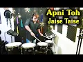 Download Lagu Apni Toh Jaise Taise | Octapad Spd - 30 | Yahama Dtx Multi - 12 \u0026 Roto Cover | Janny Dholi