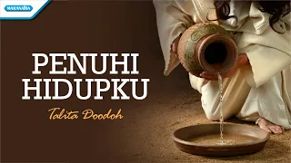 Download Penuhi Hidupku - Talita Doodoh (with lyric) MP3