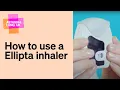 How to use a Ellipta inhaler