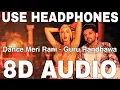 Download Lagu Dance Meri Rani (8D Audio) || Guru Randhawa || Nora Fatehi || Zahrah, Rashmi Virag, Tanishk Bagchi