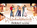Download Lagu Deleted Scenes | Mohabbatein | Amitabh Bachchan, Shah Rukh Khan, Aishwarya Rai | Aditya Chopra