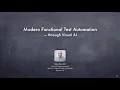 Modern Functional Test Automation Through Visual AI