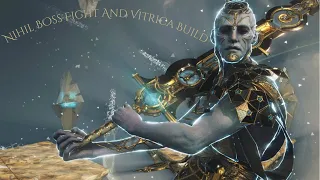 Warframe Nihil Boss Fight Guide Vitrica Heavy Blade Build Showcase