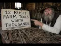 12 Rusty Farm Tools in Your Garage Worth Thousands