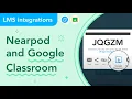 Using Nearpod in Google Classroom