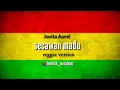 Download Lagu SECAWAN MADU-reggae ska version cover jovita aurel