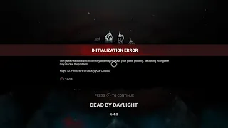 How to Fix Dead by Daylight INITIALIZATION ERROR On Xbox The Game Initialized Incorrectly