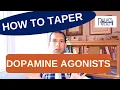 How to Taper off Dopamine Agonists for Restless Legs Syndrome RLS