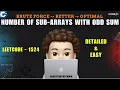 Number of Sub-arrays With Odd Sum Brute Force Better Optimal Leetcode 1524 codestorywithMIK