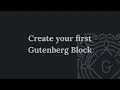 How to Create a Custom Gutenberg Block for WordPress
