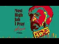 Sizzla - Most I Jah I Pray