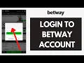 BetWay Login 2026 How to Login BetWay Account BetWay Login Sign in