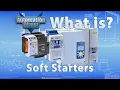 What is a Soft Starter from AutomationDirect