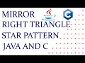 How to print Mirror Right triangle star pattern in C and JAVA ODIA CODER