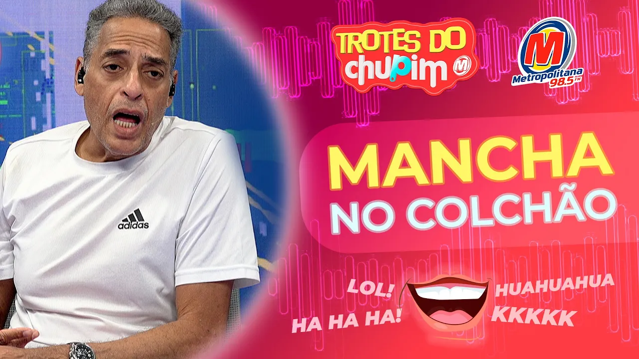 MANCHA NO COLCHÃO - Trotes do Chupim