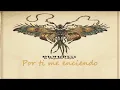 La Gusana Ciega · San Miguel (con Letra)