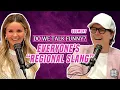 The Great Regional Debate How Do You Say These Words