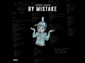 By Mistake