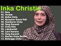 Lagu Lagu Lawas Penuh Kenangan | Inka Christie Full Album | Lagu Nostalgia#rela