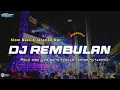 Download Lagu DJ HOWO NING JERO BATIN PENGEN TANSAH SESANDING | REMBULAN •SLOW BASS X JARANAN DOR •KIPLI ID REMIX