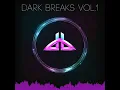 Download Lagu [Breakbeat] Dark Breaks Vol1 - Mixed by Kyomi (2019)