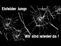Lagu Eisfelder Jungs  - Wir sind wieder da