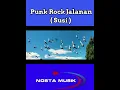 Download Lagu lagu PUNK ROCK JALANAN .-SUSI.