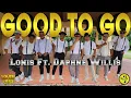 Download Lagu GOOD TO GO | Lonis Ft. Daphne Willis | SOUTHVIBES