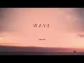 Jhené Aiko - W.A.Y.S. (Lyrics) | WAYS