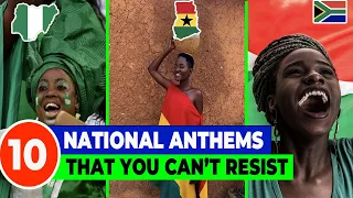 10 african national anthems that you can t resist
