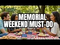 Ultimate Memorial Day Weekend Guide 2024 Tips Events and Activities