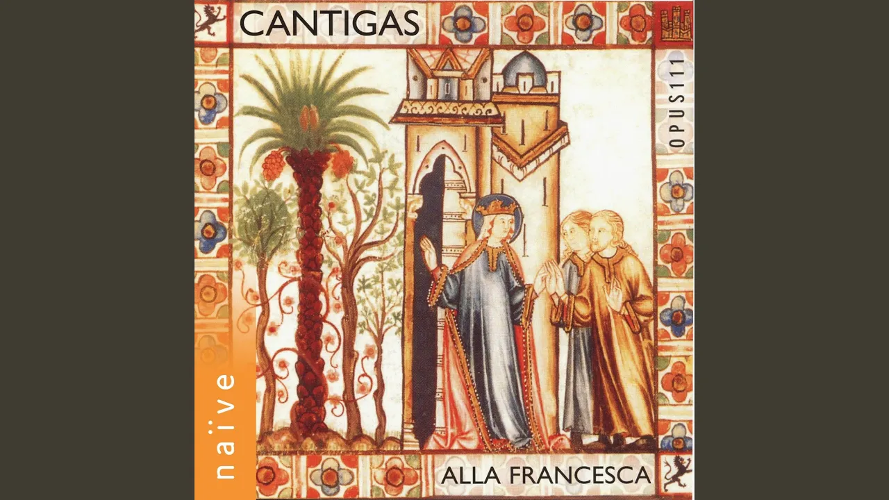Cantigas de Santa Maria: Santa Maria Amar Cantigas de Santa Maria: Santa Maria Amar