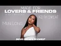 Download Lagu Muni Long - Made For Lovers \u0026 Friends (feat. Keith Sweat, Lil Jon \u0026 The East Boyz)