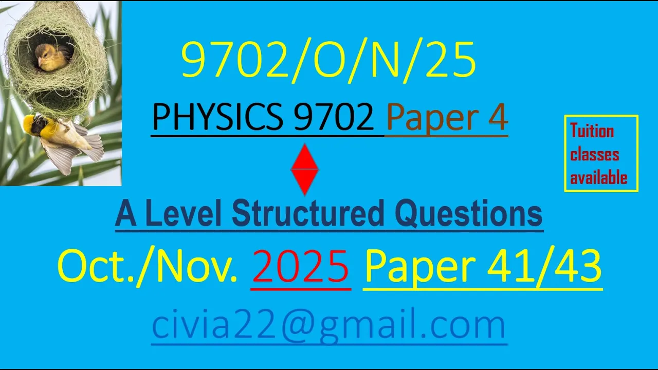 Physics 9702 Paper 41 Oct/Nov 2025: Q9-10 Explained