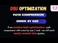 7 2 Optimization - Disjoint Set Union Union by size Path Compression