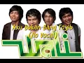Download Lagu Wali - Aku Bukan Bang Toyib (Karaoke Original Audio)