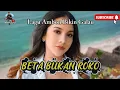 Download Lagu Beta bukan roko | lagu sedih 2025 bikin galau 😊