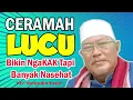 CERAMAH LUCU BIKIN NGAKAK NGILANGIN STRESS TAPI BANYAK NASEHATNYA - KH Heriyudin Yusuf