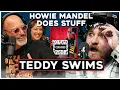 Howie Finally Opens Up About Prolapse with Teddy Swims Howie Mandel Does Stuff