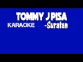 Download Lagu Tommy J Pisa - Suratan (Versi Karaoke)