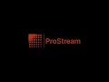 ProStream info