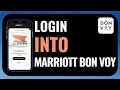 How to Login Into Marriott Bonvoy App Step-by-Step Sign In Guide 2026