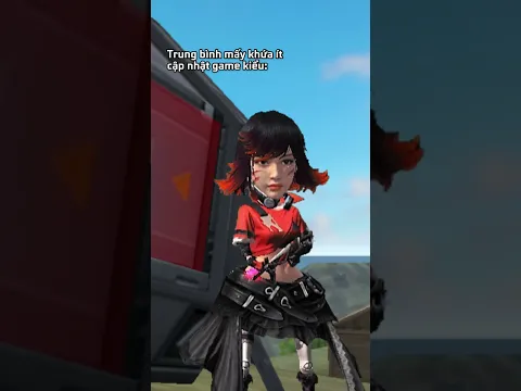 Mấy khứa ít cập nhật game kiểu:
