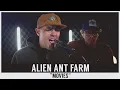 Alien Ant Farm - \