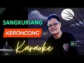 Lagu [ NADA COWOK ] SANGKURIANG Full KERONCONG Karaoke Tanpa Vocal KORG PA 50 👑 BIGFUZZ MUSIC STUDIO