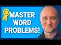 The Secret to Mastering Word Problems