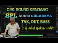 Download Lagu CEK SOUND SPL AUDIO KENDANG TAK DUT BASS SIAP SIAP SPEKEAR ANDA JEBOL!!!