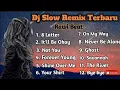 Download Lagu Kumpulan Musik DJ Slow Remix Terbaru [BEST OF RAWI BEAT] Full Album